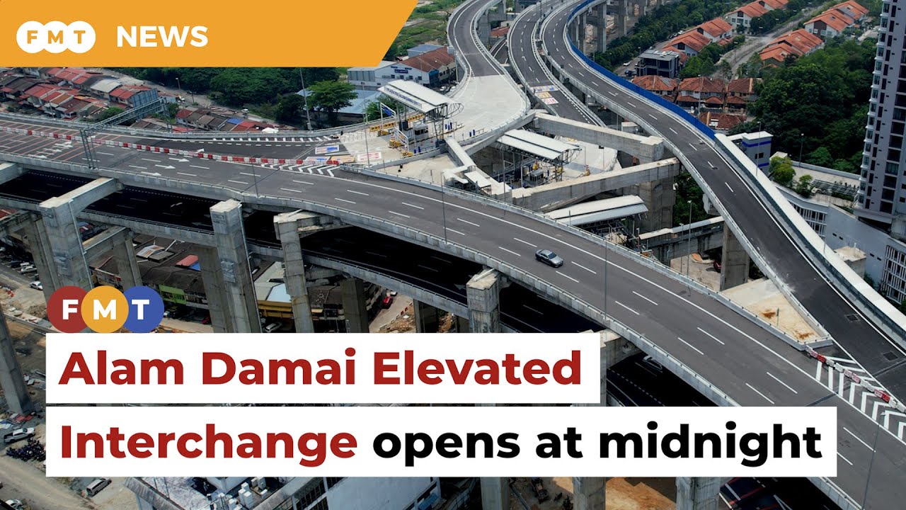 FREE MALAYSIA TODAY | ALAM DAMAI ELEVATED INTERCHANGE ON SUKE TO BE OPENED AT MIDNIGHT